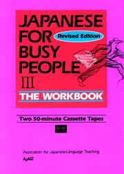 Cover of: Japanese for Busy People III by AJALT