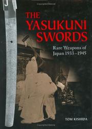 Cover of: The Yasukuni Swords by Tom Kishida