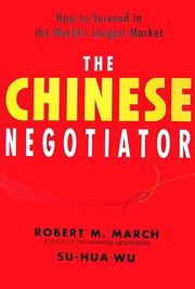 The Chinese negotiator by Robert M. March, Su-Hua Wu