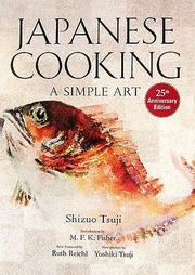 Japanese cooking by Shizuo Tsuji, Yoshiki Tsuji