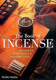 Cover of: The Book of Incense by Kiyoko Morita