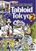 Cover of: Tabloid Tokyo 2
