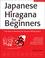 Cover of: Japanese Hiragana for Beginners