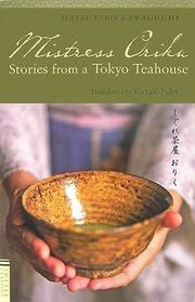 Cover of: Mistress Oriku: Stories from a Tokyo Teahouse (Tuttle Classics of Japanese Literature)