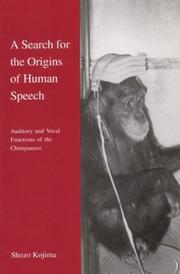 A search for the origins of human speech by Shozo Kojima