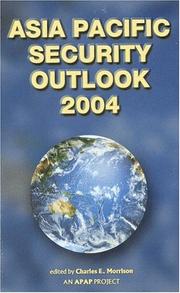 Cover of: Asia Pacific Security Outlook 2004 (Asia Pacific Security Outlook)