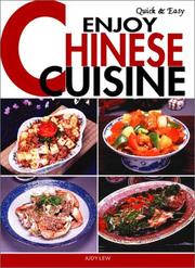 Cover of: Quick & Easy Enjoy Chinese Cuisine (Quick & Easy (Japan Publications))