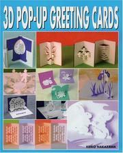 Cover of: 3D Pop Up Greeting Cards by Keiko Nakazawa