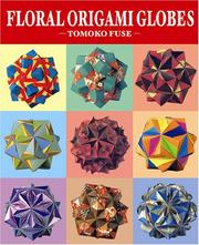 Cover of: Floral Origami Globes by 布施 知子