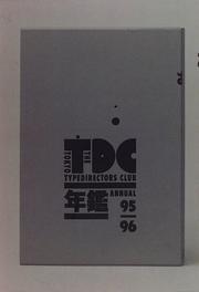 Cover of: Typodirection in Japan (Tokyo Typodirecturs Club Annual, 95/96) by Tokyo Typo Director's Club