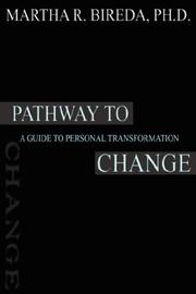 Pathway to Change by Martha, R. Bireda