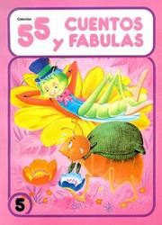 Cover of: 55 Cuentos Y Fabulas/55 Fables and Tales (Coleccion 55 y Cuentos Fabulas)