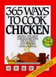 365 Ways to Cook Chicken by Cheryl Sedeker