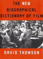 Cover of: The new biographical dictionary of film by David Thomson