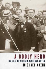 Cover of: William Jennings Bryan: a godly hero
