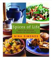 Cover of: Spices of Life: Simple and Delicious Recipes for Great Health
