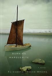 Cover of: Burning Marguerite by Elizabeth Inness-Brown