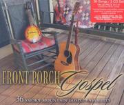 Cover of: Front Porch Gospel: 36 Smoky Mountain Gospel Favorites