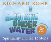 Cover of: Breathing Under Water by Richard Rohr, Richard Rohr