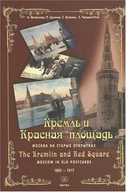 Cover of: The Kremlin And Red Square by A. Melitoni︠a︡n