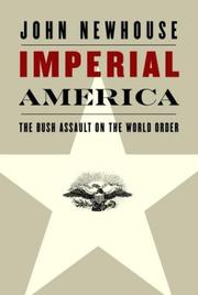 Cover of: Imperial America by John Newhouse