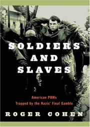 Soldiers and slaves by Roger Cohen