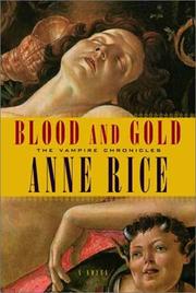 Cover of: Blood and Gold by Anne Rice