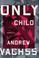 Cover of: Only child
