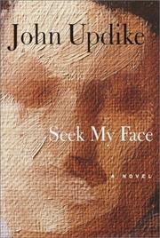 Cover of: Seek my face by John Updike, John Updike