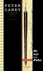 Cover of: My life as a fake by Sir Peter Carey