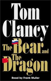 Cover of: The Bear and the Dragon (Tom Clancy) by 