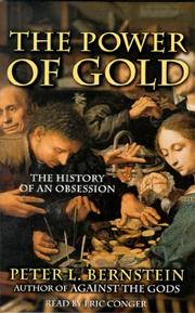 Cover of: The Power of Gold: The History of an Obsession