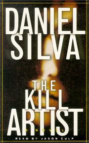 Cover of: The Kill Artist by Daniel Silva, Daniel Silva