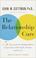 Cover of: The Relationship Cure