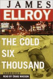 Cover of: The Cold Six Thousand by James Ellroy