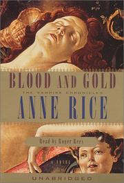Cover of: Blood and Gold (Anne Rice) by Anne Rice