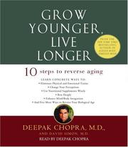 Cover of: Grow Younger, Live Longer: Ten Steps to Reverse Aging (Deepak Chopra)