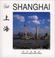 Cover of: Shanghai (Chinese/English edition: FLP China Travel and Tourism)