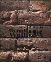 Cover of: The Invisible Great Wall by Yang Xiagui