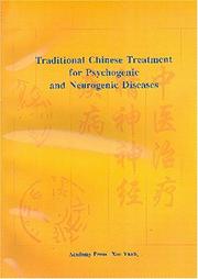Cover of: Traditional Chinese Treatment for Psychogenic & Neurogenic Diseases