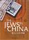 Cover of: The Jews in China (Updated Edition)