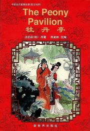 Cover of: The Peony Pavilion (Classical Chinese Love Stories) (Classic Love Stories) by Cao Shan