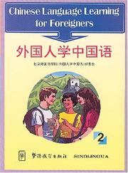 Cover of: Chinese Language Learning for Foreigners II by Wang Fuxiang, Wang Fuxiang