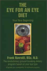 The Eye For An Eye Diet by Frank, BSC. Navratil