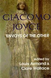 Cover of: Giacomo Joyce: Envoys of the Other