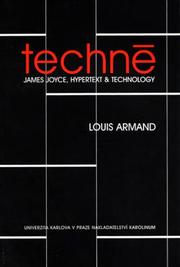 Cover of: Techne: James Joyce, Hypertext and Technology (ACTA Universitatis Carolinae)