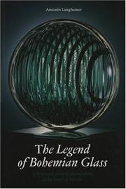 Cover of: Legend of Bohemian Glass by Antonin Langhamer
