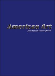 Cover of: American Art: From The Goetz Collection, Munich