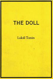 Cover of: The Doll (Contemporary Prose from Central Europe) | Lukas Tomin