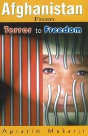 Cover of: Afghanistan, from terror to freedom by Apratim Mukarji